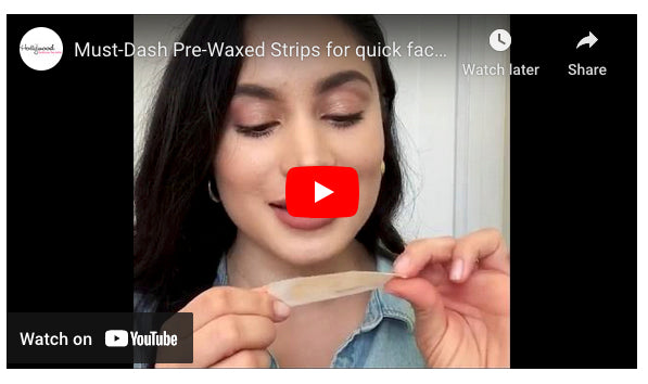 Must-Dash Pre-Waxed Strips Video – YouTube tutorial on using Must-Dash Pre-Waxed Strips for quick and easy facial hair removal.